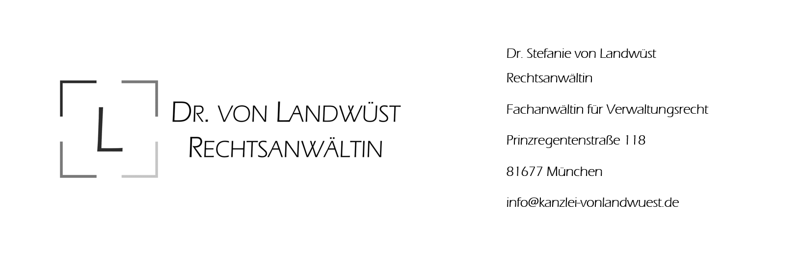 Kanzlei von Landwüst, Rechtsanwältin, Fachanwältin für Verwaltungsrecht
